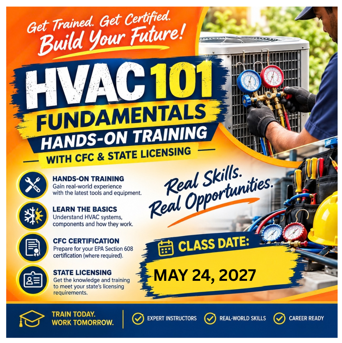 May 24th, 2027 -HVAC 101 Fundamentals: Hands-On Training with CFC & State Licensing (TRI-COUNTY RESIDENTS * CALVERT, CHARLES , ST. MARY'S * )