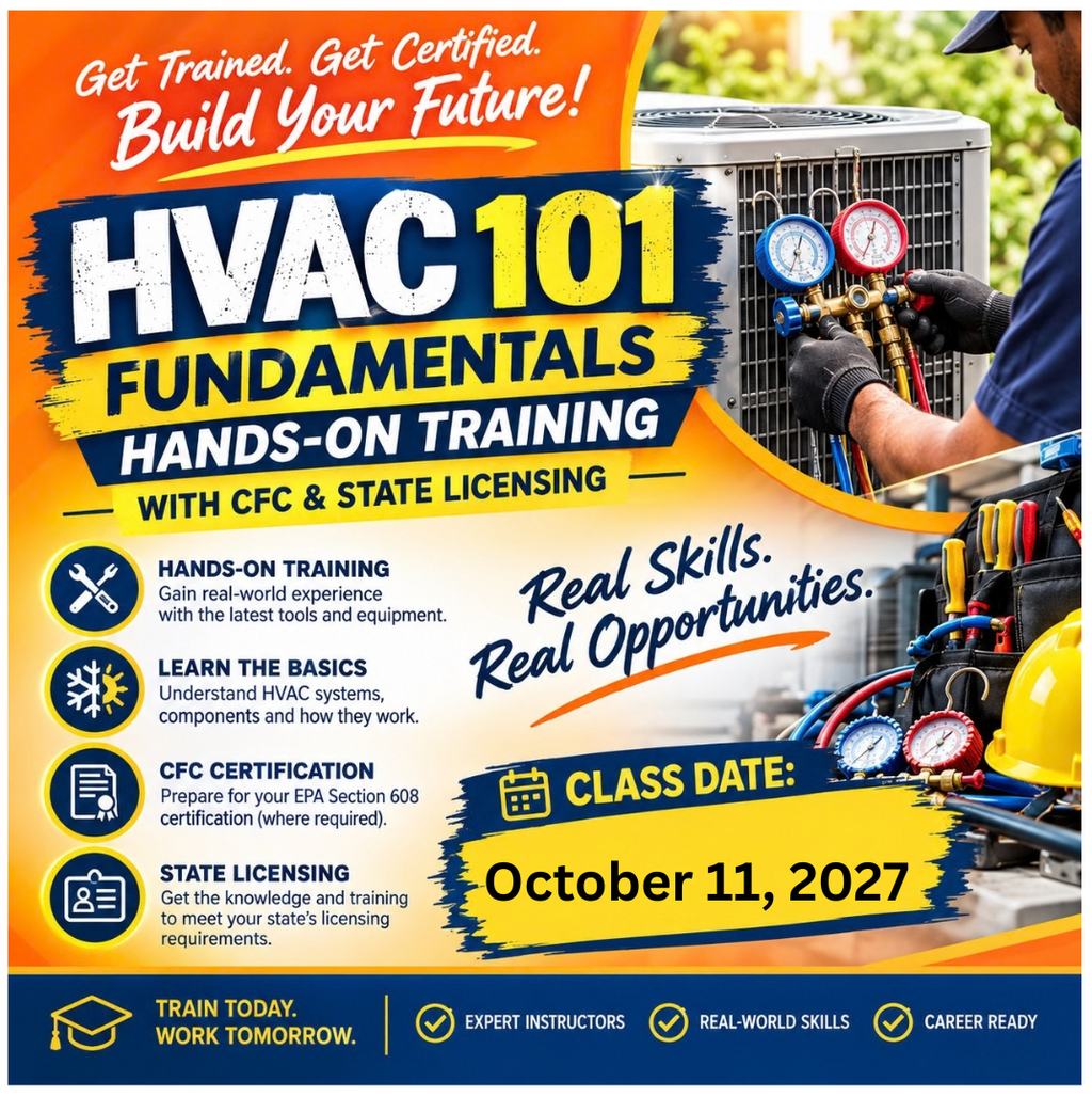 October 11th, 2027 -HVAC 101 Fundamentals: Hands-On Training with CFC & State Licensing (TRI-COUNTY RESIDENTS * CALVERT, CHARLES , ST. MARY'S * )